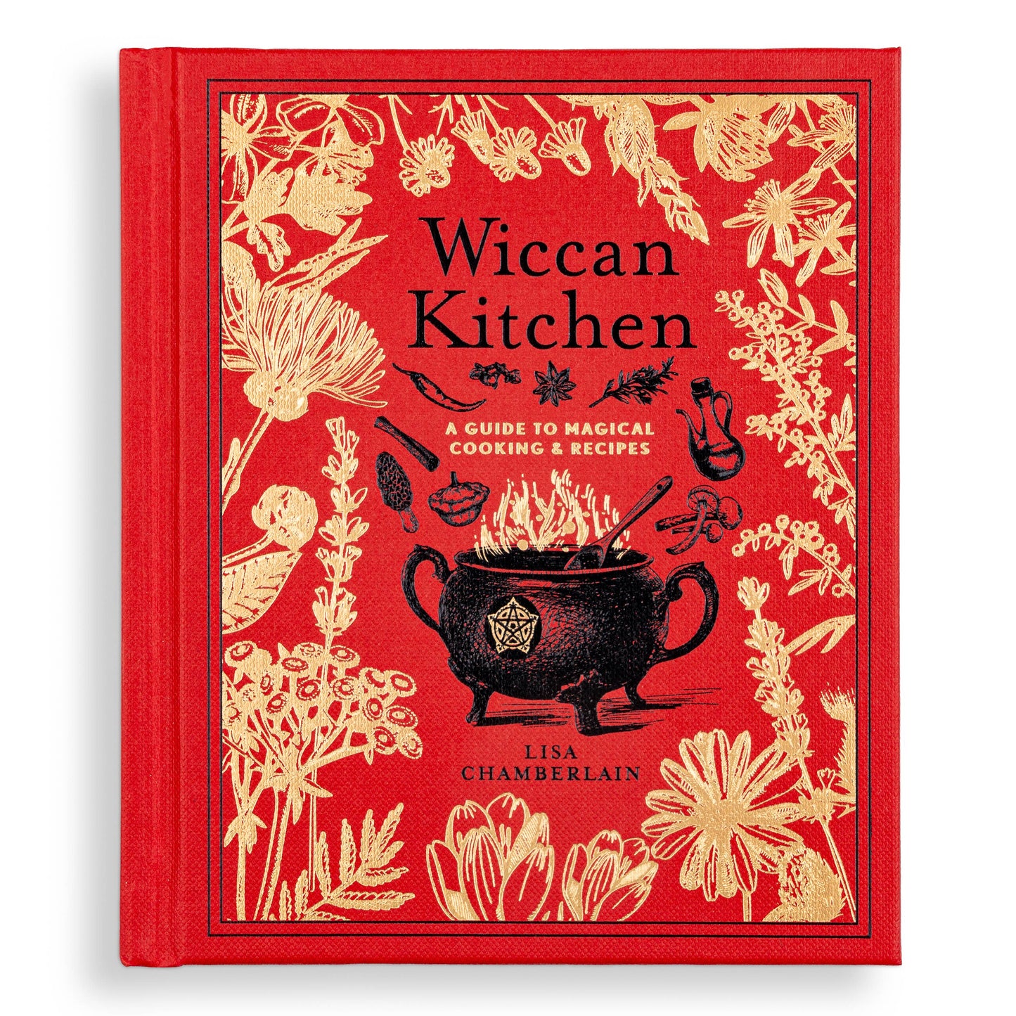 Wiccan Kitchen: A Guide to Magical Cooking & Recipes