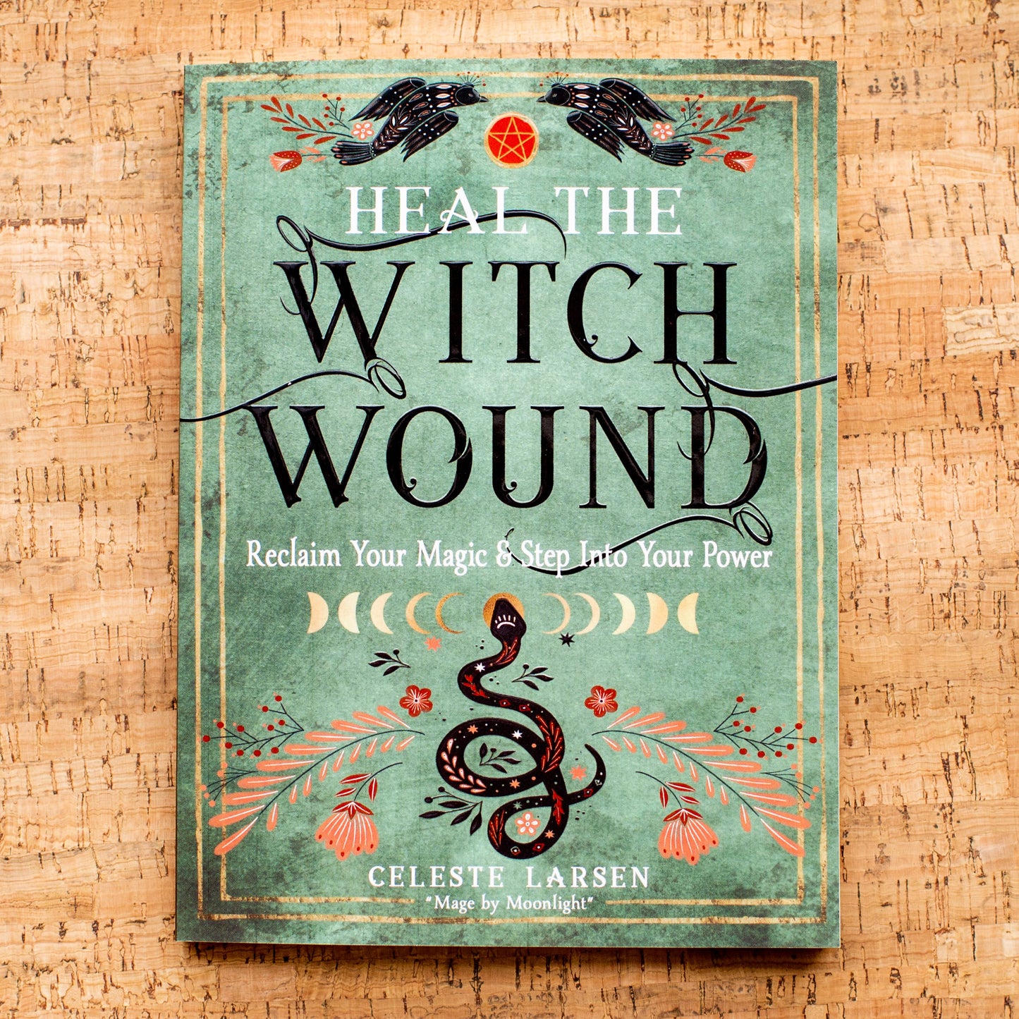 Heal the Witch Wound - Reclaim Your Magic